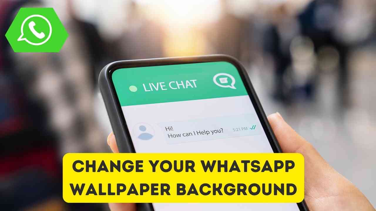 Change Your WhatsApp Wallpaper Background